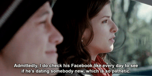 i-do-check-his-facebook-every-day-50-50-anna-kendrick.gif